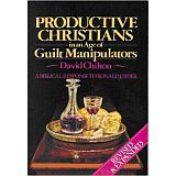 Book: Productive Christians in an age of Guilt Manipulators